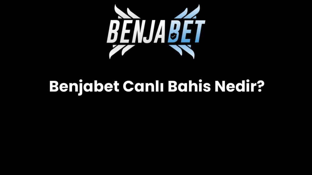 benjabet canli bahis nedir 492
