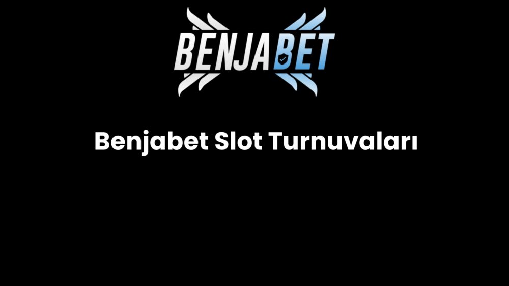 benjabet slot turnuvalari 655
