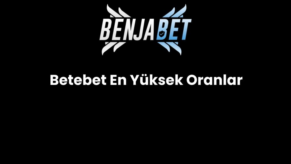 betebet en yuksek oranlar 699