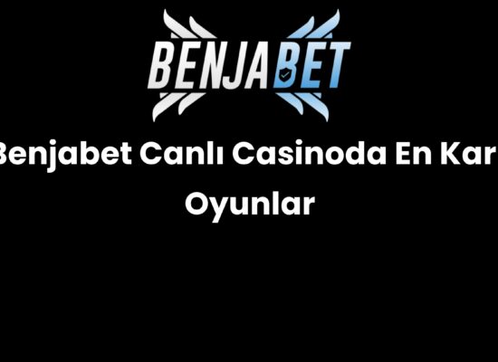 benjabet canli casinoda en karli oyunlar 1507